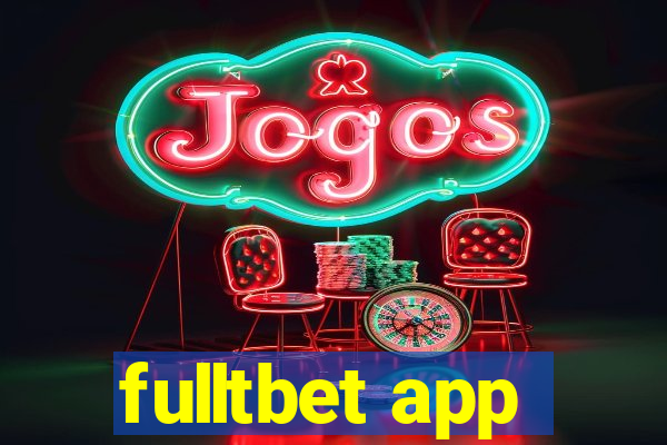 fulltbet app